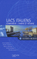 Couverture Lacs italiens : Lombardie - Parme et Vérone Editions Hachette (Guides bleus) 2010