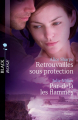 Couverture Retrouvailles sous protection, Par-delà les flammes Editions Harlequin (Black Rose) 2013