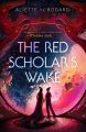 Couverture The Red Scholar's Wake Editions Gollancz 2022