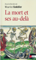 Couverture La mort et ses au-delà Editions CNRS (Biblis) 2018