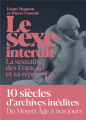 Couverture Le sexe interdit : La sexualité des Français et sa répression Editions L'Iconoclaste 2022
