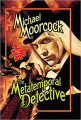 Couverture The Metatemporal Detective Editions Pyr 2007