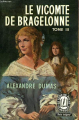 Couverture Le Vicomte de Bragelonne (4 tomes), tome 3 Editions Le Livre de Poche 1961