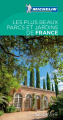 Couverture Les plus beaux parcs et jardins de France Editions Michelin (Guide Vert) 2016