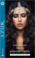 Couverture L'héritage des sables, tome 1 : Aliyah, princesse captive Editions Harlequin (Azur) 2021