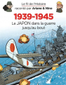 Couverture Le fil de l'histoire raconté par Ariane & Nino : Le Japon dans la guerre jusqu'au bout Editions Dupuis 2022