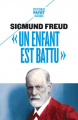 Couverture Un enfant est battu  Editions Payot (Petite bibliothèque) 2019