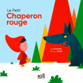 Couverture Le petit chaperon rouge  Editions ACCÈS 2021