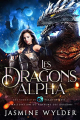 Couverture La Malédiction du Royaume des Dragons, tome 1 : Les Dragons Alpha Editions Autoédité 2022