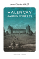 Couverture Valença : Jardin d'ibères Editions Alice Lyner 2021