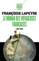 Couverture Le Roman des voyageuses françaises (1800-1900) Editions Payot (Petite bibliothèque - Voyageurs) 2016