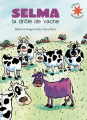 Couverture Selma drôle de vache Editions Gallimard  (Jeunesse - L'heure des histoires) 2012