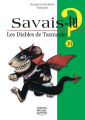 Couverture Savais-tu ?, tome 39 : Les Diables de Tasmanie Editions Michel Quintin (Savais-tu ?) 2008