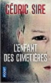 Couverture L'enfant des cimetières Editions Pocket (Thriller) 2011