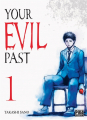 Couverture Your evil past, tome 01 Editions Pika (Seinen) 2022