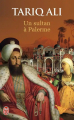 Couverture Le quintet de l'Islam, tome 1 : Un sultan à Palerme Editions J'ai Lu 2010