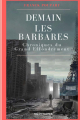 Couverture Demain les barbares : Chroniques du Grand effondrement  Editions Autoédité 2015
