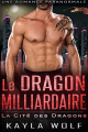 Couverture La Cité des Dragons, tome 5 : Le dragon milliardaire Editions Autoédité 2022