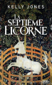 Couverture La septième licorne Editions Michel Lafon 2022
