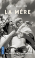 Couverture La Mère Editions Robert Laffont 2009