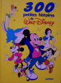 Couverture 300 petites histoires de Walt Disney Editions Nathan 1980