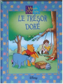 Couverture Winnie l'Ourson : Le trésor doré Editions Disney / Hachette 2007