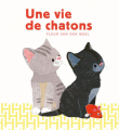 Couverture Une vie de chatons  Editions La Partie 2021