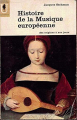 Couverture Histoire de la musique européenne Editions Marabout (Université) 1964
