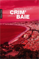 Couverture Crim' dans la Baie Editions Gilletta 2022