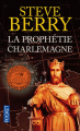 Couverture La prophétie de Charlemagne Editions Pocket 2012