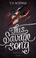 Couverture Monsters of Verity, tome 1 : This Savage Song Editions Lumen 2022