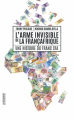 Couverture L'arme invisible de la Françafrique : Une histoire du Franc CFA Editions La Découverte (Cahiers libres) 2018