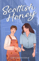 Couverture Scottish Saga, tome 1 : Scottish Honey Editions Autoédité 2022