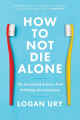 Couverture How to not die alone Editions Simon & Schuster 2021