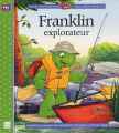Couverture Franklin explorateur Editions Des Deux coqs d'or 2002
