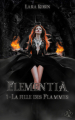 Couverture Elementia, tome 1 : La fille des Flammes Editions Autoédité 2022