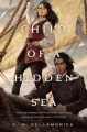 Couverture Hidden Sea Tales, book 1: Child of a Hidden Sea Editions Tor Books (Fantasy) 2014