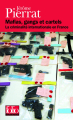 Couverture Mafias, gangs et cartels : La criminalité internationale en France Editions Folio  1999