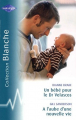 Couverture Un bébé pour le Dr Velascos, À l'aube d'une nouvelle vie Editions Harlequin (Blanche) 2009
