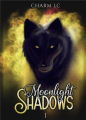 Couverture Moonlight Shadows, tome 1 Editions Autoédité 2021