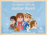 Couverture Les quatre filles du docteur March (Quelle Histoire) Editions Quelle histoire (La littérature racontée aux enfants) 2022