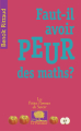 Couverture Faut-il avoir peur des maths ? Editions Le Pommier (Les petites pommes du savoir) 2003