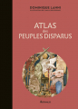 Couverture Atlas des peuples disparus Editions Arthaud 2022
