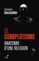 Couverture Le complotisme : Anatomie d'une religion Editions Cerf 2022