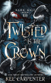 Couverture Dark Maji, book 3: Twisted is the Crown Editions Createspace Independent Publishing Platform 2019