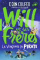 Couverture Will et ses frères : La vengeance du pirate Editions Folio  (Cadet - Premiers romans) 2019