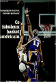Couverture Ce fabuleux basket américain Editions Calmann-Lévy 1972