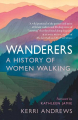 Couverture Wanderers: A History of Women Walking Editions Reaktion Books 2020