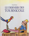 Couverture Le dernier des Tournicole Editions L'École des loisirs 1989
