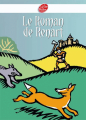 Couverture Le Roman de Renart / Roman de Renart / Le Roman de Renard Editions Le Livre de Poche (Jeunesse - Classiques) 2003